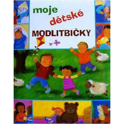 Moje dětské modlitbičky - Christina Goodings