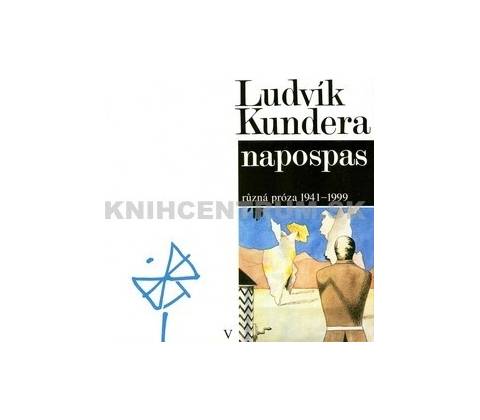 Napospas - Ludvík Kundera