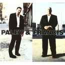PALEY & FRANCIS: PALEY & FRANCIS CD