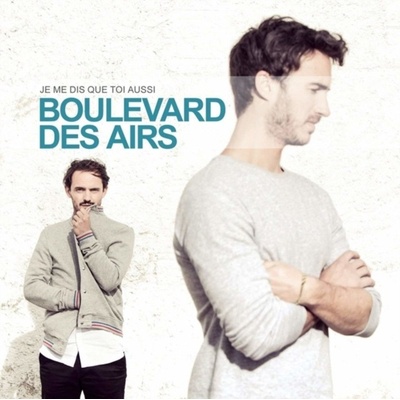 BOULEVARD DES AIRS: JE ME DIS QUE TOI AUSSI LP