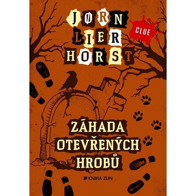 Záhada otevřených hrobů - Horst Jorn Lier