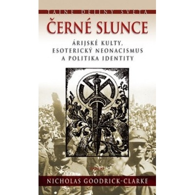 Černé slunce - Nicholas Goodrick-Clarke