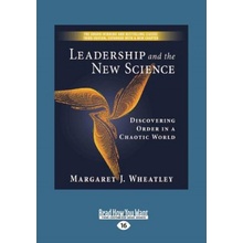 Leadership and the New Science: Discovering Order in a Chaotic World Large Print 16pt)