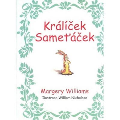 Králíček Sameťáček - Margery Williams