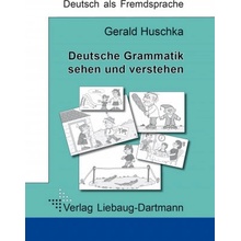 Deutsche Grammatik - sehen und verstehen