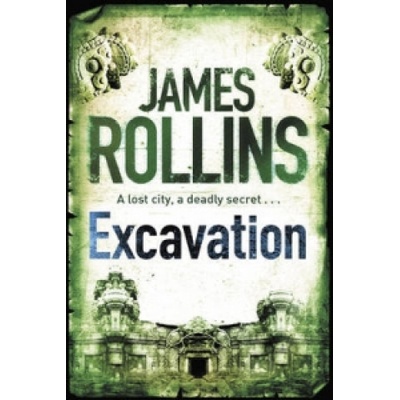 James Rollins: Excavation