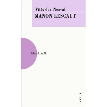 Manon Lescaut - Vítězslav Nezval