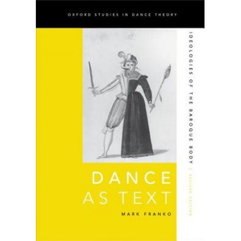 Dance as Text | Mark Franko