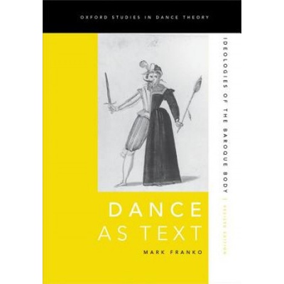 Dance as Text | Mark Franko