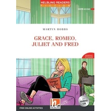 HELBLING READERS Red Series Level 2 Grace, Romeo, Juliet and Fred + Audio CD Helbling Languages