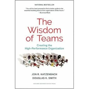 Wisdom of Teams | Jon R Katzenbach (ISBN: 9781633691063)