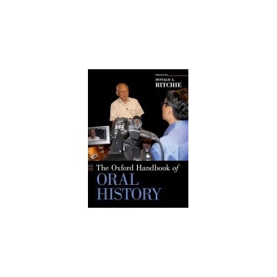 The Oxford Handbook of Oral History