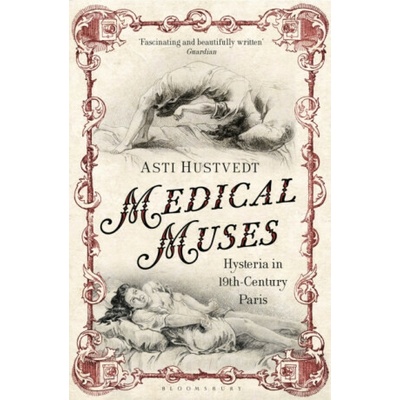 Medical Muses - Asti Hustvedt