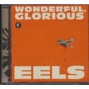 EELS: WONDERFUL GLORIOUS CD