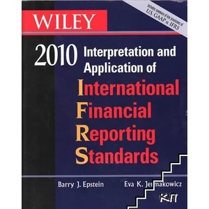 Wiley IFRS 2010: Interpretation and Application of International Financial Reporting Standards (ISBN: 9780470453223)