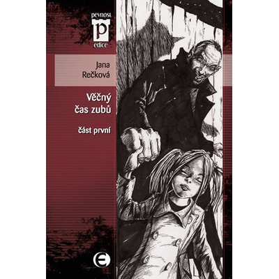 Věčný čas zubů