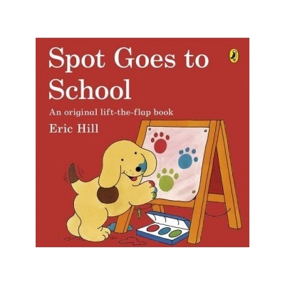 Spot Goes to School - Eric Hill