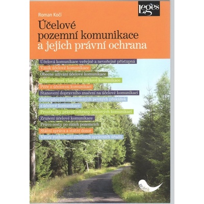 Účelové pozemní komunikace a jejich právní ochrana - Roman Kočí