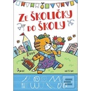 Ze školičky do školy