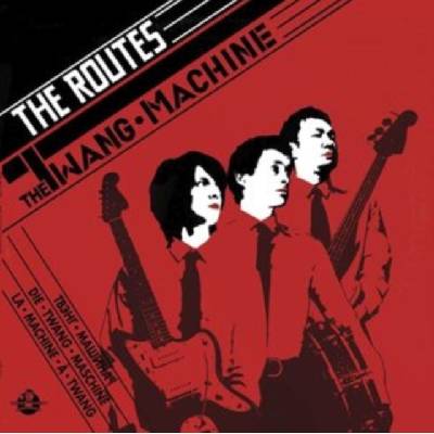 The Routes - Twang Machine LP