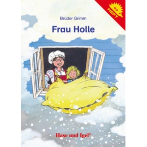 Frau Holle | Jacob Grimm, Wilhelm Grimm, Wolfgang Slawski (ISBN: 9783867602976)