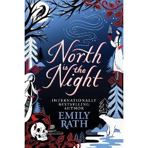 North Is The Night (ISBN: 9781529436495)