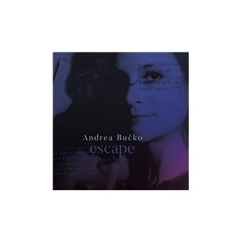 Andrea Bučko - Escape