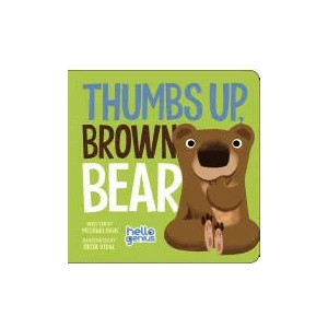 Thumbs Up, Brown Bear | Michael Dahl (ISBN: 9781479557943)