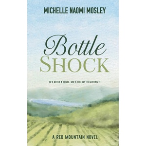 Bottel Shock | Michelle Naomi Mosley (2026)