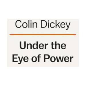 Under the Eye of Power: How Fear of Secret Societies Shapes American Democracy (ISBN: 9780593299456)