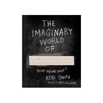 The Imaginary World Of ...
