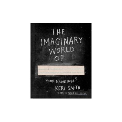 The Imaginary World Of ...