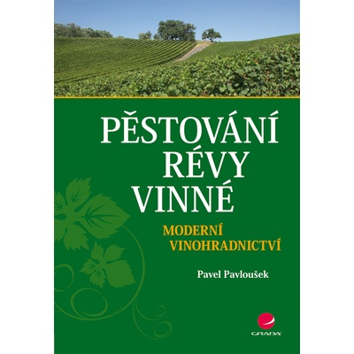 Pěstování révy vinné