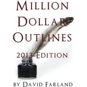 Million Dollar Outlines | David Farland (ISBN: 9781484875995)