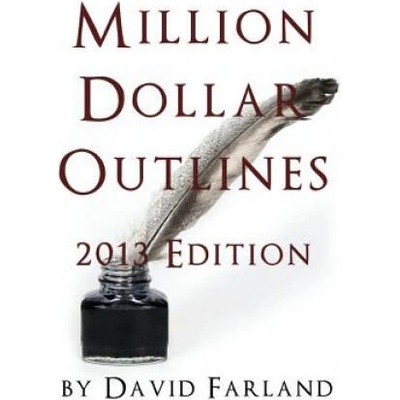 Million Dollar Outlines | David Farland