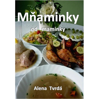 Mňaminky od maminky