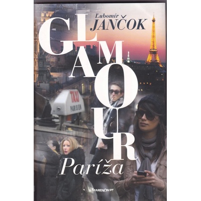 Glamour Paríža Ľubomír Jančok