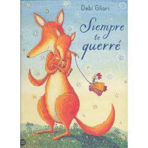 Siempre te querré | DEBI GLIORI (ISBN: 9788408217152)