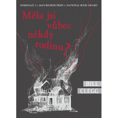 Měla jsi vůbec někdy rodinu?