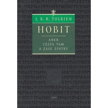 Hobit aneb cesta tam a zase zpátky - Tolkien J.R.R.