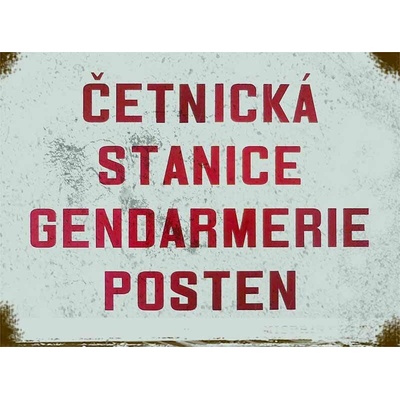 Ceduľa Četnická stanice Gendarmerie Posten
