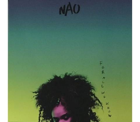 NAO: FOR ALL WE KNOW LP