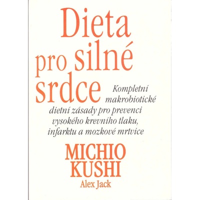 Dieta pro silné srdce Kushi,Jack