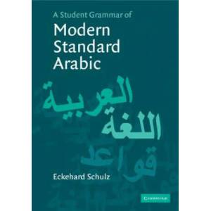 Student Grammar of Modern Standard Arabic | Eckehard Schulz (2003)