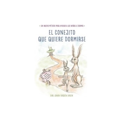 El Conejito Que Quiere Dormirse: Un Nuevo M Forssen Ehrlin Carl-JohanPaperback