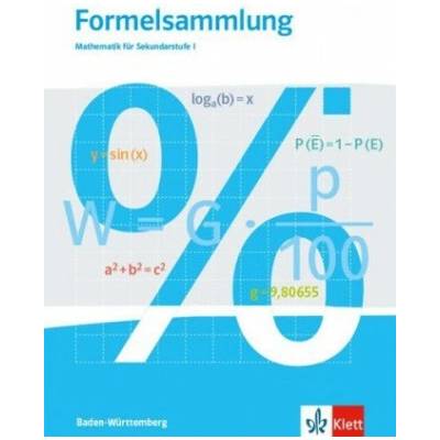 Formelsammlung. Mathematik für Sekundarstufe I