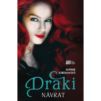 Draki 3: Návrat - Jordanová Sophie