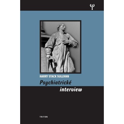 Psychiatrické interview - Harry Stack Sullivan