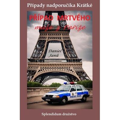Případ mrtvého muže z Paříže - Daniel Janů