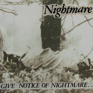 Nightmare - Give Notice Of Nightmare. . (LP) (8721018007592)